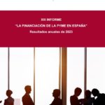 Presentado el XIII Informe sobre La Financiación de la Pyme en España